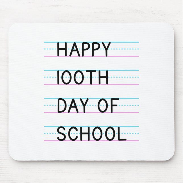 100th Day Of School 100 Days Of School 1  Mouse Pad (Front)