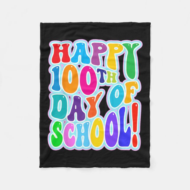 100th Day Of School 100 Days Of School 2  Fleece Blanket (Front)