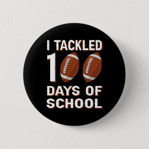 100th Day Of School 100 Days Of School Football Bo 6 Cm Round Badge