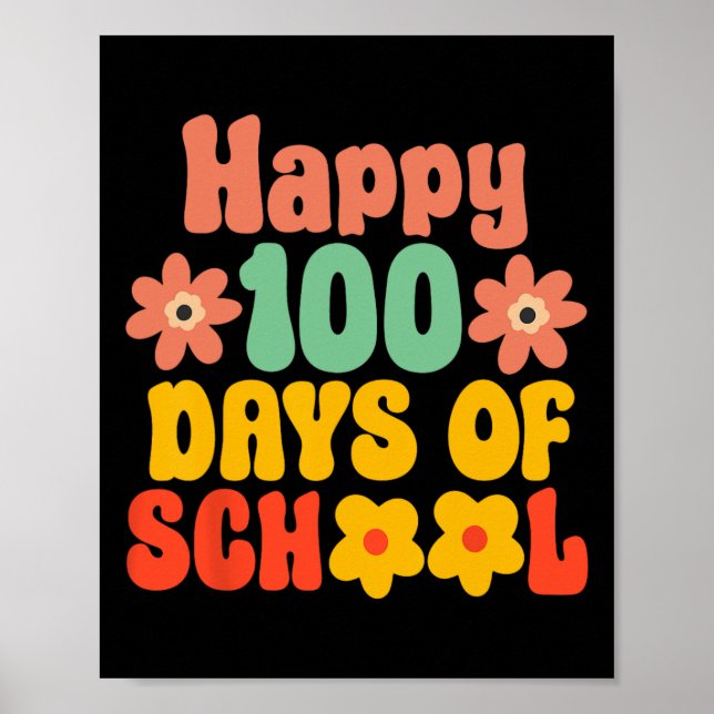 100th Day Of School 100 Days Of School  Poster (Front)