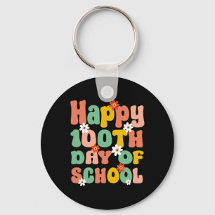 100th Day Of School 100 Days Of School Teacher Stu Key Ring