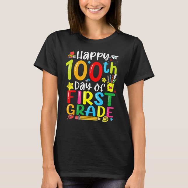 100th Day Of School 1st First Grade Teacher Studen T-Shirt (Front)