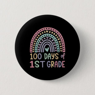 100th Day Of School 1st Grade 100 Days Smarter Fir 6 Cm Round Badge