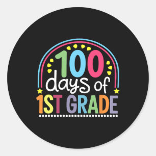 100th Day Of School 1st Grade 100 Days Smarter Fir Classic Round Sticker