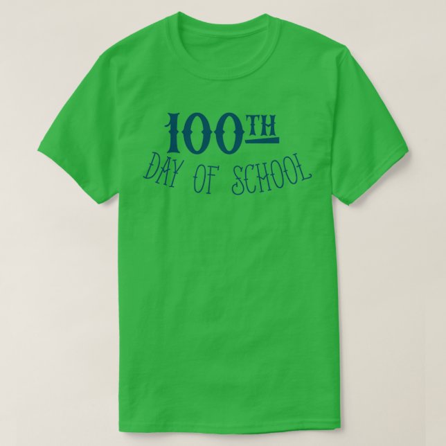 100th Day of School 31 T-Shirt (Design Front)