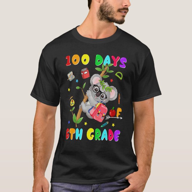 100th Day of School 6th Grade Koala Happy 100 Days T-Shirt (Front)
