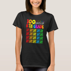 100th Day Of School 6th grade Teacher 100 Days Sm T-Shirt