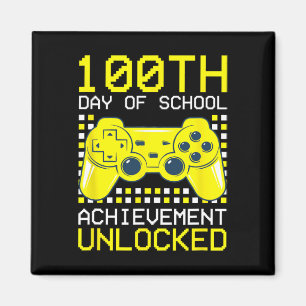 100th Day Of School Achievement Unlocked For Kids  Magnet