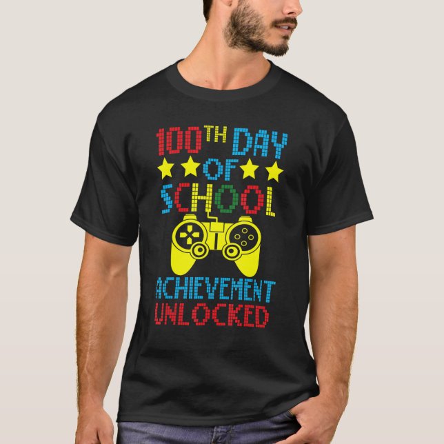 100th Day Of School Achievement Unlocked Gaming    T-Shirt (Front)