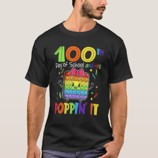 100th Day Of School And Still Poppin 100 Days Of S T-Shirt