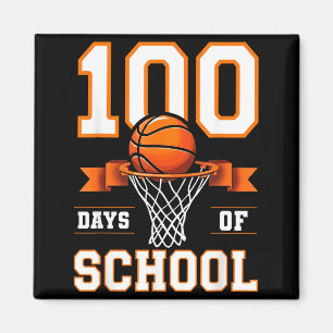 100th Day Of School Basketball Kids 100 Days Of Sc Magnet