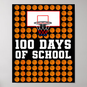 100th Day Of School Basketball Kids 100 Days Of Sc Poster