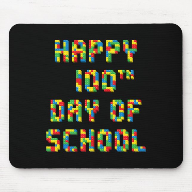 100th Day Of School Build Blocks Teachers Kids  Mouse Pad (Front)