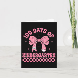 100th Day Of School Coquette Bow 100 Days Of Kinde Card
