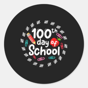 100th Day Of School For Teachers Kids 100 Days Sma Classic Round Sticker