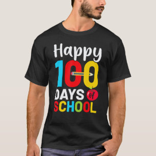 100th Day Of School Funny Teachers Kids Happy 100 T-Shirt