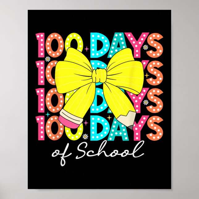 100th Day Of School Girls Coquette Bow 100 Days Of Poster (Front)