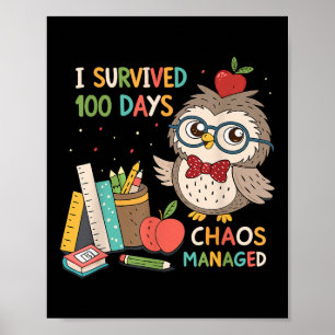 100th Day Of School - I Survived 100 Days - Chaos  Poster