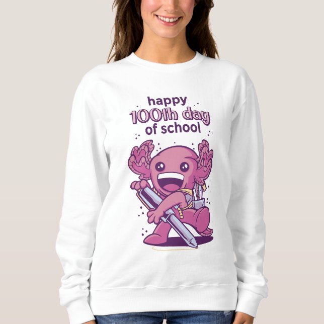 100th day of school invitation sweatshirt (Front)