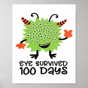 100th Day Of School Monster Boys Kids Eye Survived Poster