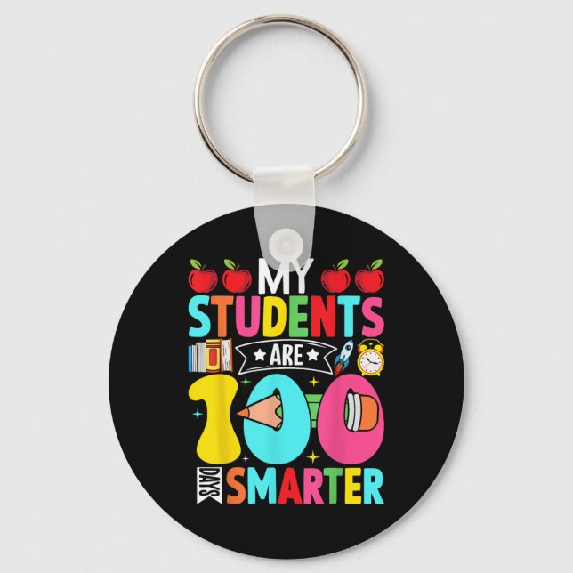 100th Day Of School My Students Are 100 Days Smart Key Ring (Front)
