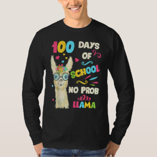 100th Day Of School No Prob Lama 100 Days Smarter T-Shirt