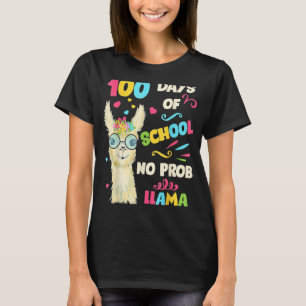 100th Day Of School No Prob Lama 100 Days Smarter T-Shirt