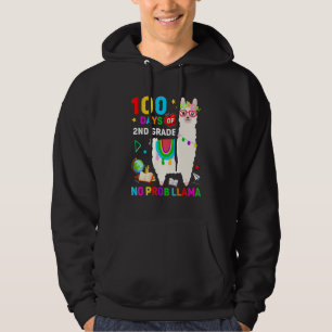 100th Day of School No Prob Llama 100 Days Of 2nd  Hoodie