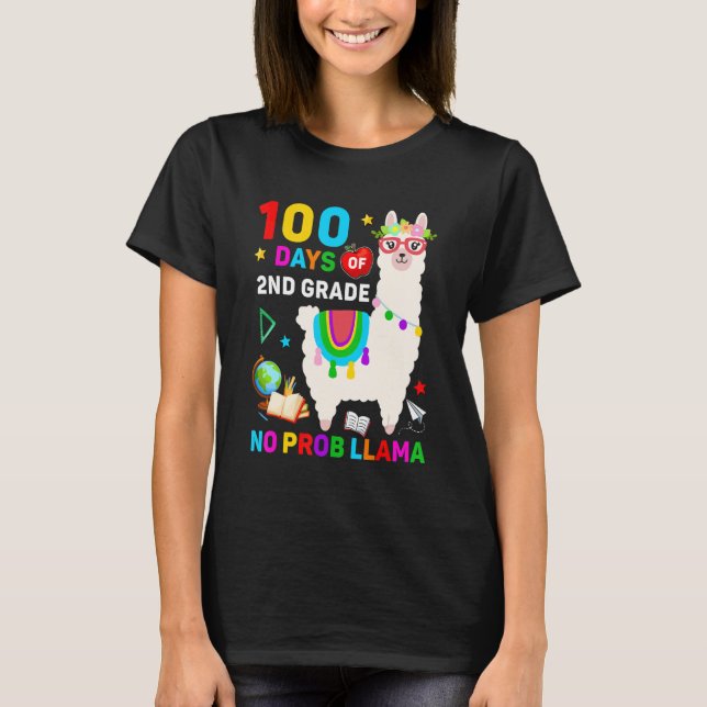 100th Day of School No Prob Llama 100 Days Of 2nd  T-Shirt (Front)