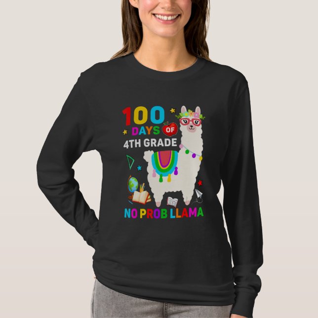 100th Day of School No Prob Llama 100 Days Of 4th  T-Shirt (Front)