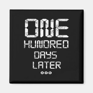 100th Day Of School_ One Hundred Days Later - Funn Magnet