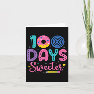 100th Day Of School Outfit Teacher 100 Days Sweete Card