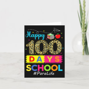 100th Day Of School Para Life 100 Days Smarter Card