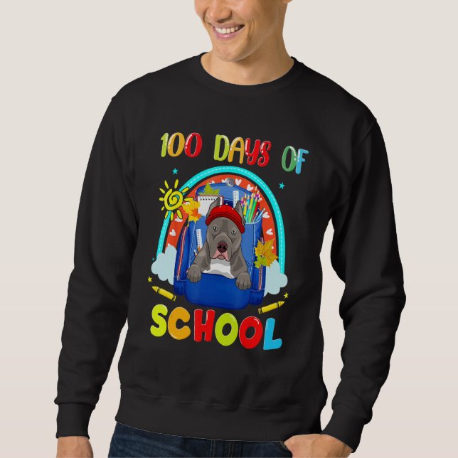 100th Day of School Pitbull Dog Lovers Teacher Stu Sweatshirt (Front)