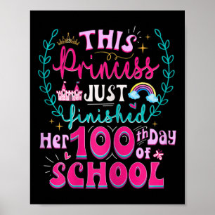 100th Day Of School Princess Cute Kids Girls Teen Poster