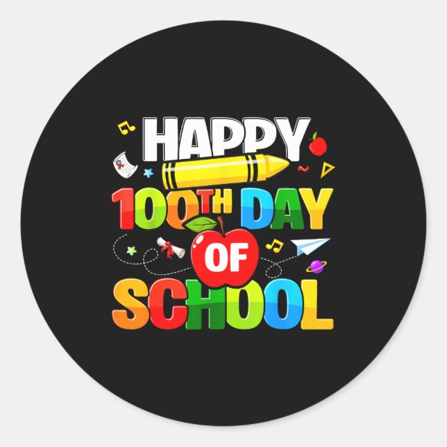 100th Day Of School Shirt For Teachers Kids Happy  Classic Round Sticker (Front)