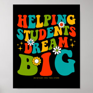 100th Day Of School Shirts Helping Students Dream Poster