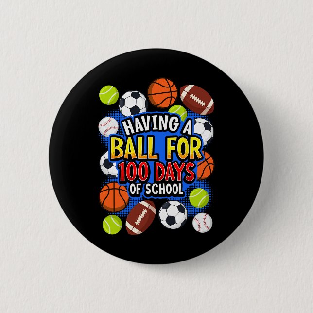 100th Day Of School Sketll Footll Soccer Sell Boys 6 Cm Round Badge (Front)