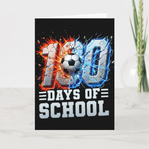 100th Day Of School Soccer 100 Days Of School Boys Card
