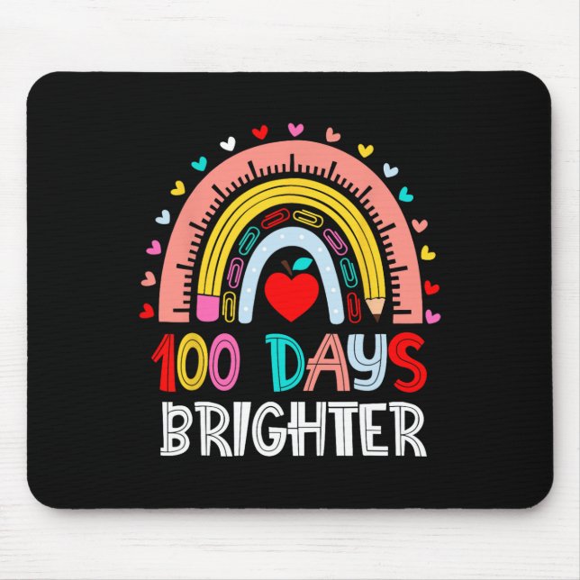 100th Day Of School Teacher 100 Days Brighter Rain Mouse Pad (Front)