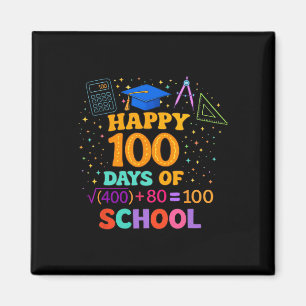 100th Day Of School Teacher 100 Days Math Formula Magnet