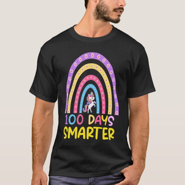 100th Day of School Teacher 100 Days Smarter Rainb T-Shirt (Front)
