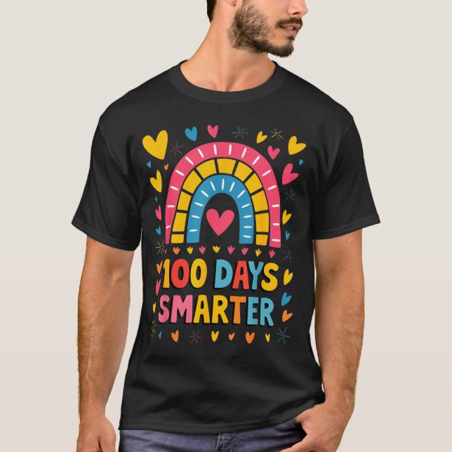 100th Day Of School Teacher 100 Days Smarter Rainb T-Shirt (Front)