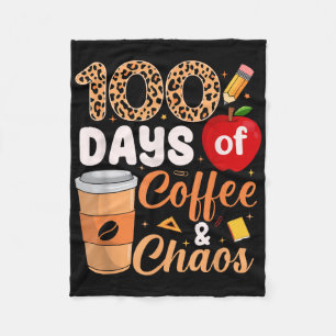 100th Day Of School Teacher Kids 100 Days Coffee A Fleece Blanket