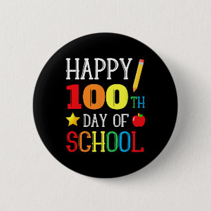 100th Day Of School Teacher Youth Kids Happy 100 D 6 Cm Round Badge