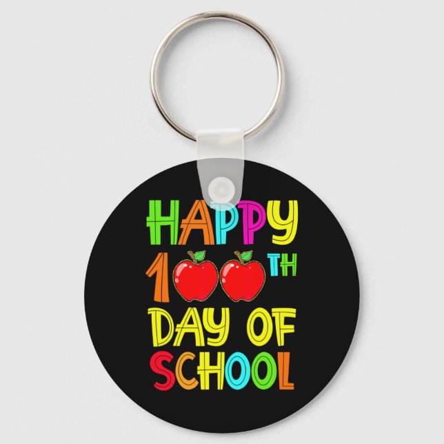 100th Day Of School Teachers 100 Days 2022  Key Ring (Front)