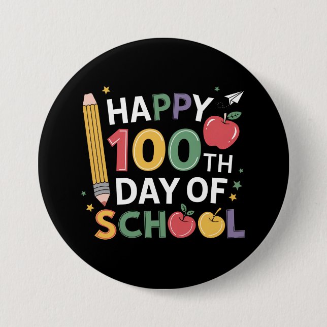 100th Day of School Teachers Happy 100 Days 7.5 Cm Round Badge (Front)