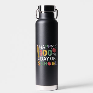 100th Day of School Teachers Happy 100 Days Water Bottle