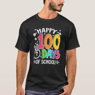 100th Day Of School Teachers Kids Child Happy 100  T-Shirt
