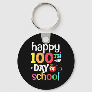100th Day of School Teachers Kids Girls Boys Happy Key Ring